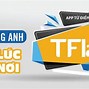 App Học Tiếng Anh Tốt Nhất 2024