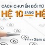 Cách Chuyển Gpa Hệ 10 Sang Hệ 4