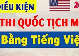 Đề Thi Quốc Tịch Mỹ 2022 Tiếng Việt Nam Là Gì