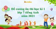 Ôn Thi Cuối Kì 1 Lớp 7 Môn Tiếng Anh